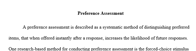 Describe one of the research-based methods for conducting preference assessment.