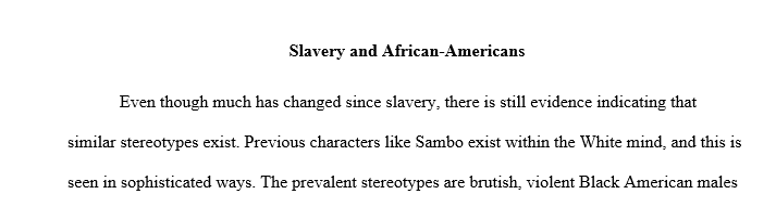 What is the societal constructed single story surrounding slavery and the African American?