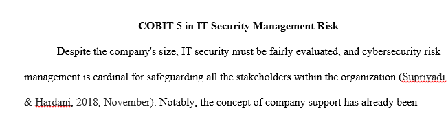 Why should a large company (>1000 employees) adopt and use COBIT 5 to manage IT security risks?
