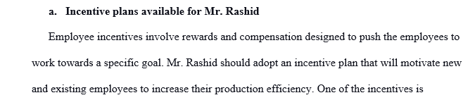 Develop a salary survey questionnaire in order to improve the compensation practices of Mr. Rashid’s Business